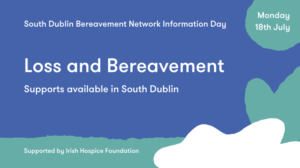 Loss and Bereavement South Dublin